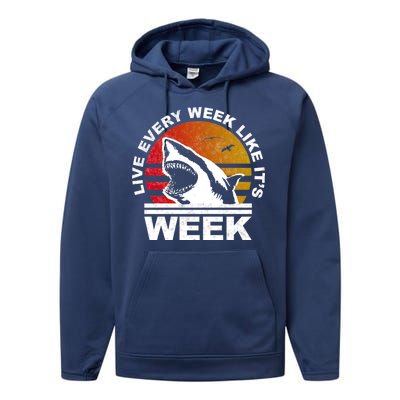 Live Every Week Like It's Shark Week Performance Fleece Hoodie