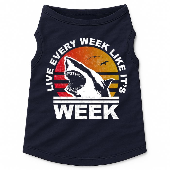 Live Every Week Like It's Shark Week Doggie Tank