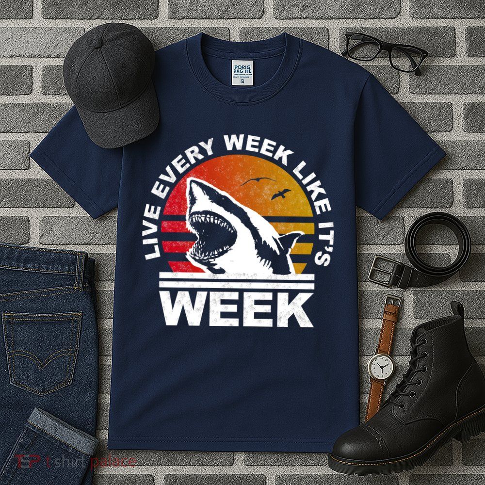 Live Every Week Like It's Shark Week Tall T-Shirt