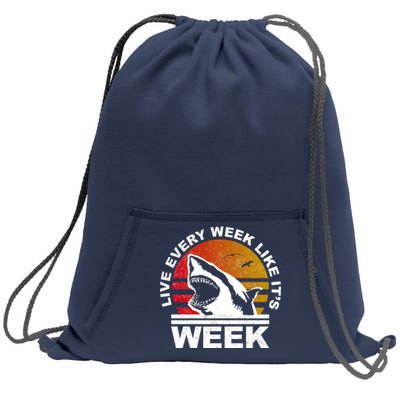 Live Every Week Like It's Shark Week Sweatshirt Cinch Pack Bag