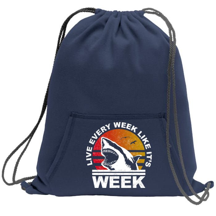 Live Every Week Like It's Shark Week Sweatshirt Cinch Pack Bag