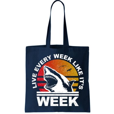 Live Every Week Like It's Shark Week Bag