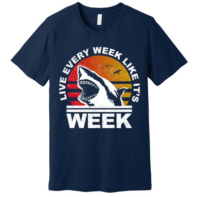 Live Every Week Like It's Shark Week Premium T-Shirt