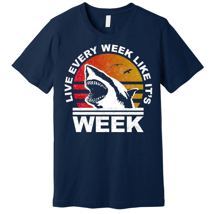 Live Every Week Like It's Shark Week Premium T-Shirt