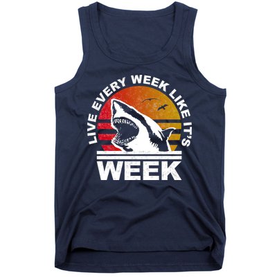 Live Every Week Like It's Shark Week Tank Top