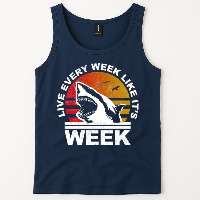 Live Every Week Like It's Shark Week Tank Top