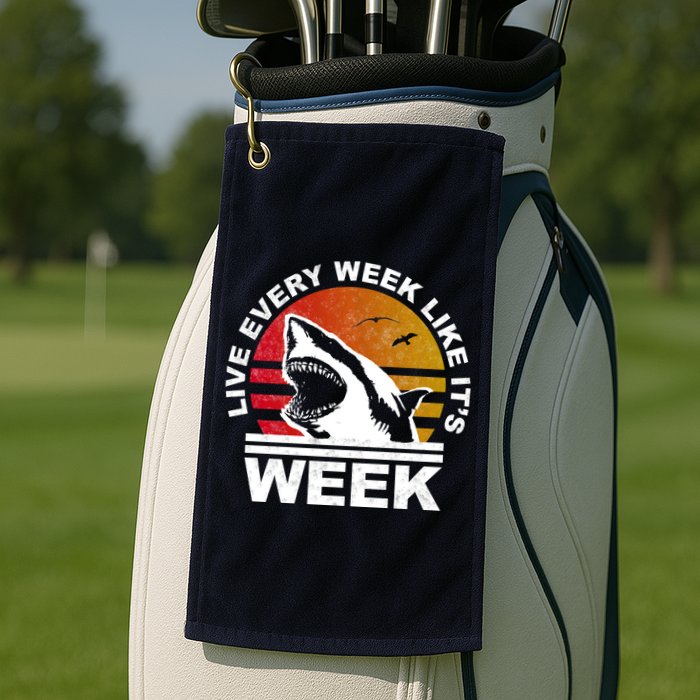 Live Every Week Like It's Shark Week Golf Towel