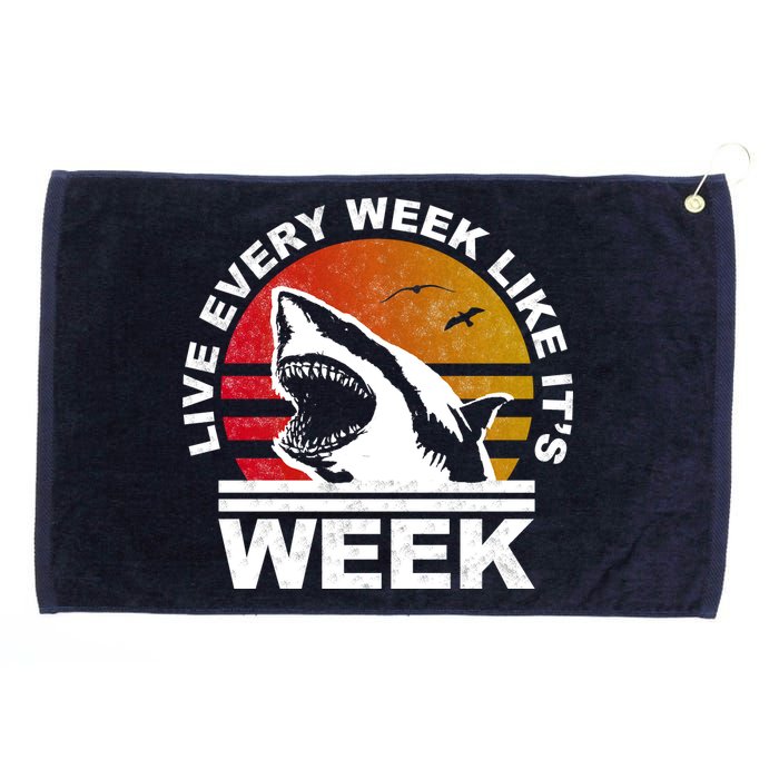 Live Every Week Like It's Shark Week Grommeted Golf Towel