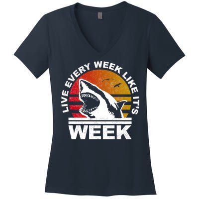 Live Every Week Like It's Shark Week Women's V-Neck T-Shirt