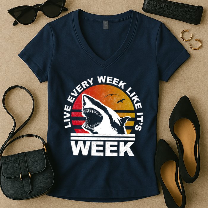 Live Every Week Like It's Shark Week Women's V-Neck T-Shirt