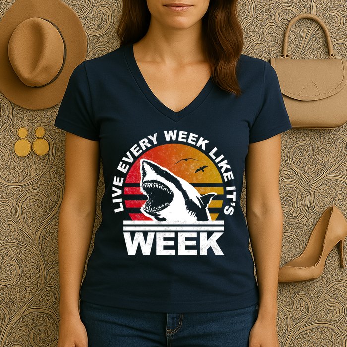 Live Every Week Like It's Shark Week Women's V-Neck T-Shirt