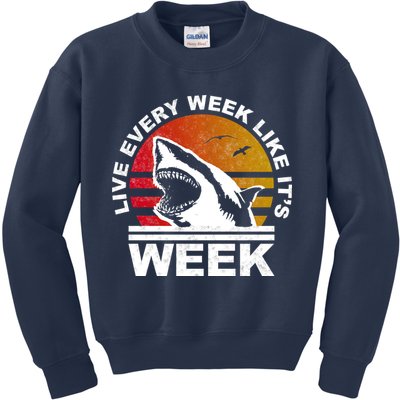 Live Every Week Like It's Shark Week Kids Sweatshirt