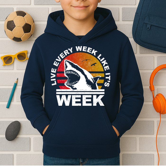 Live Every Week Like It's Shark Week Kids Hoodie
