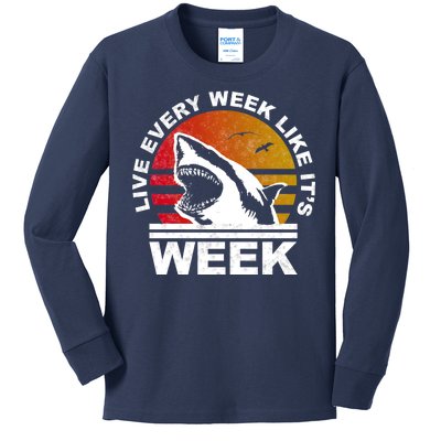 Live Every Week Like It's Shark Week Kids Long Sleeve Shirt