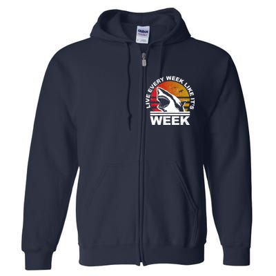 Live Every Week Like It's Shark Week Full Zip Hoodie