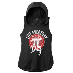 Live Everyday Like It's PI 3.14 Day Ladies PosiCharge Tri-Blend Wicking Draft Hoodie Tank