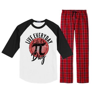 Live Everyday Like It's PI 3.14 Day Raglan Sleeve Pajama Set