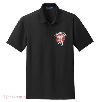Live Everyday Like It's PI 3.14 Day Dry Zone Grid Polo