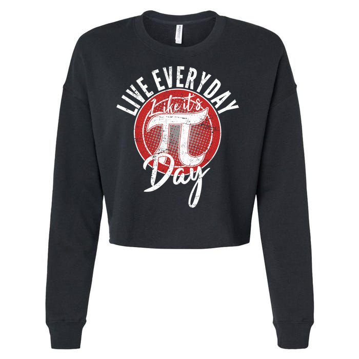 Live Everyday Like It's PI 3.14 Day Cropped Pullover Crew