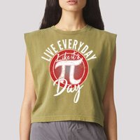 Live Everyday Like It's PI 3.14 Day Garment-Dyed Women's Muscle Tee