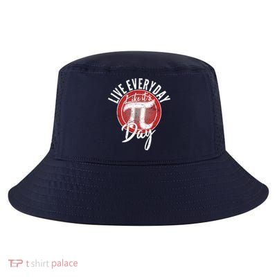 Live Everyday Like It's PI 3.14 Day Cool Comfort Performance Bucket Hat