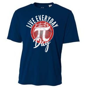 Live Everyday Like It's PI 3.14 Day Cooling Performance Crew T-Shirt