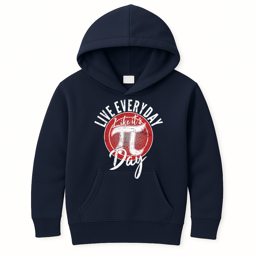 Live Everyday Like It's PI 3.14 Day Kids Hoodie