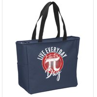Live Everyday Like It's PI 3.14 Day Zip Tote Bag