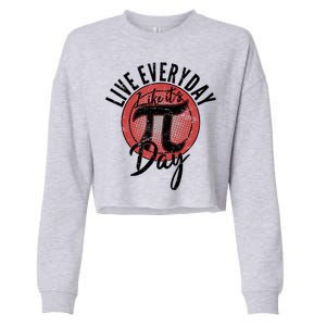 Live Everyday Like It's PI 3.14 Day Cropped Pullover Crew