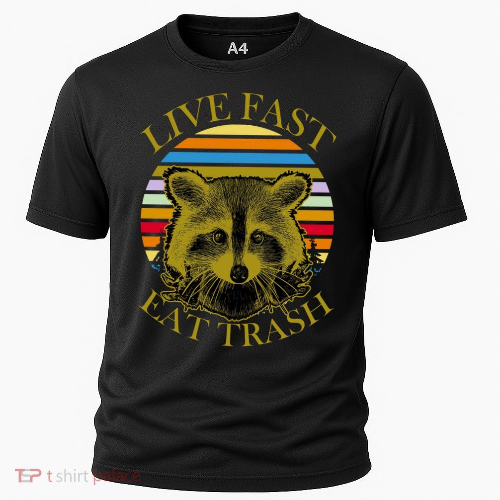 Live Fast Eat Trash Performance Shirt