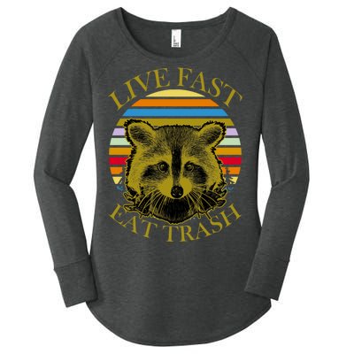 Live Fast Eat Trash Women's Perfect Tri Tunic Long Sleeve Shirt