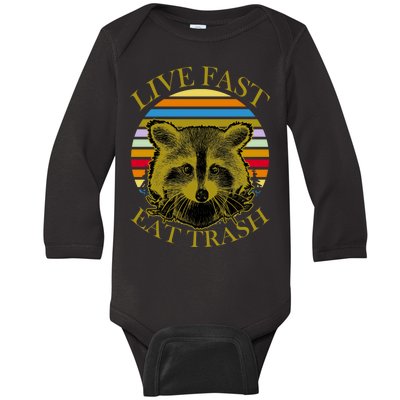 Live Fast Eat Trash Baby Long Sleeve Bodysuit