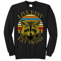 Live Fast Eat Trash Tall Sweatshirt