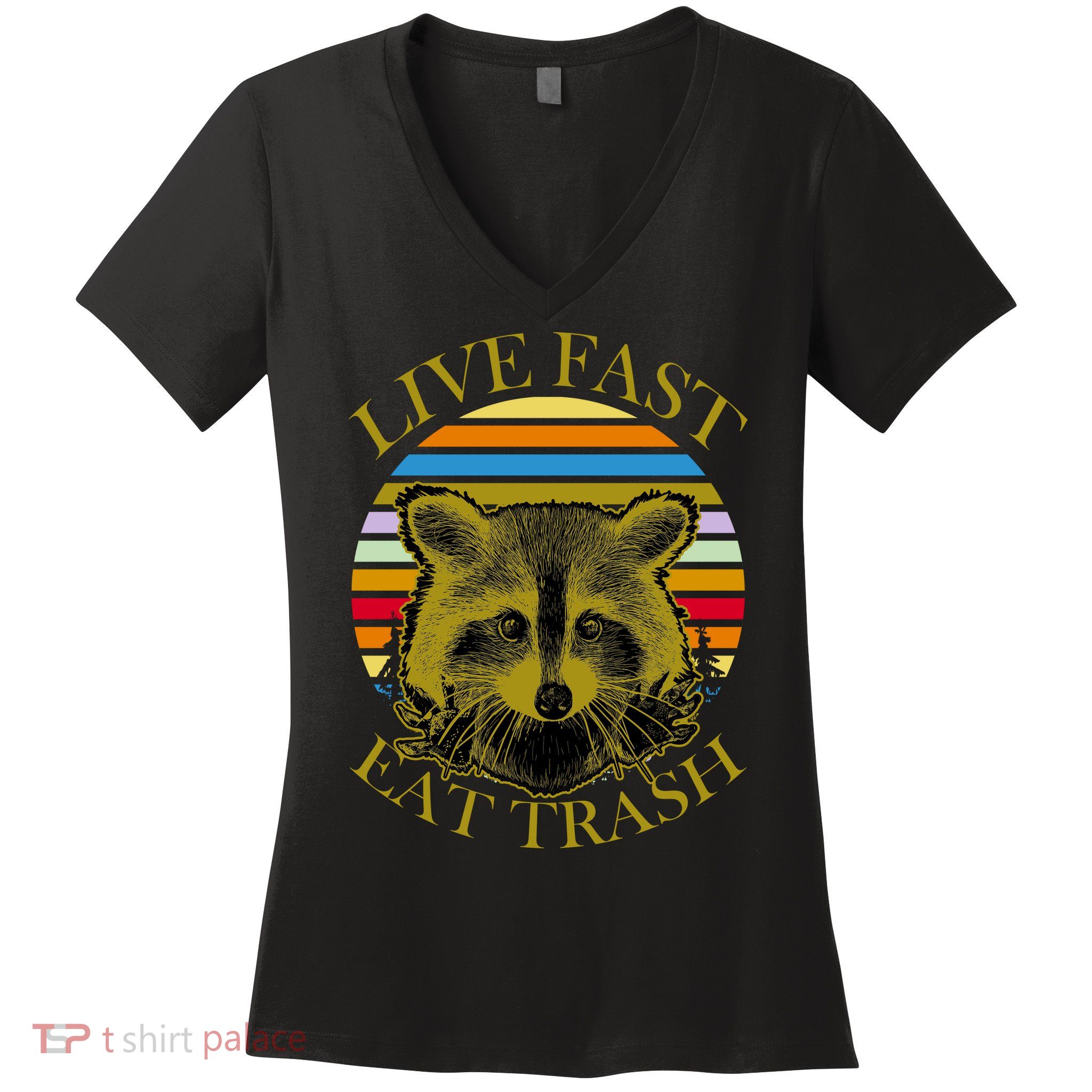 Live Fast Eat Trash Women's V-Neck T-Shirt