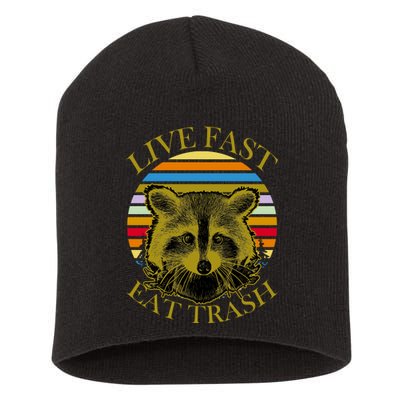 Live Fast Eat Trash Short Acrylic Beanie