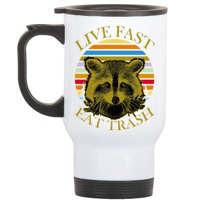 Live Fast Eat Trash Stainless Steel Travel Mug