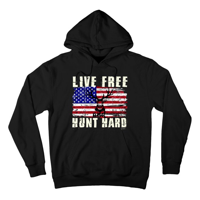 Live Free Hunt Hard Hoodie