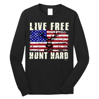 Live Free Hunt Hard Long Sleeve Shirt