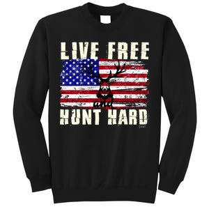 Live Free Hunt Hard Sweatshirt