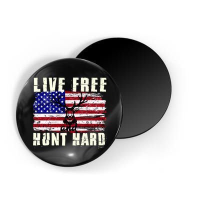 Live Free Hunt Hard Magnet