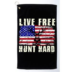 Live Free Hunt Hard Platinum Collection Golf Towel