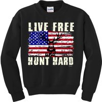 Live Free Hunt Hard Kids Sweatshirt