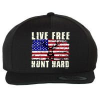 Live Free Hunt Hard Wool Snapback Cap