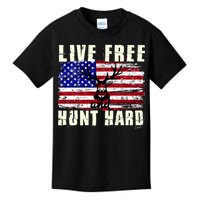 Live Free Hunt Hard Kids T-Shirt