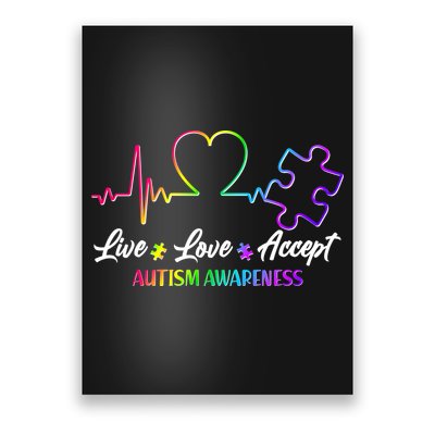 Live Love Accept Autism Awareness Rainbow Poster