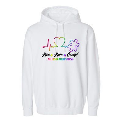 Live Love Accept Autism Awareness Rainbow Garment-Dyed Fleece Hoodie