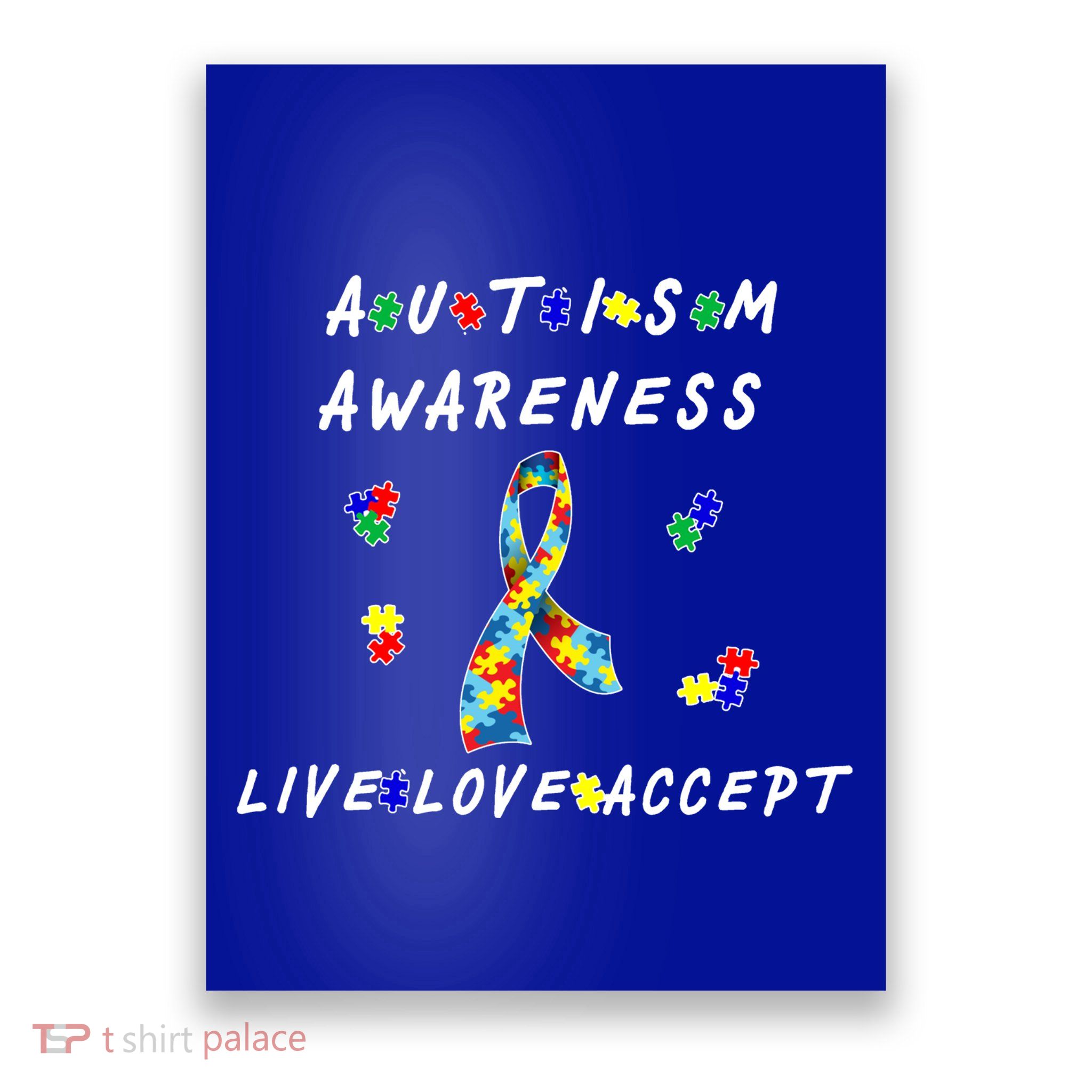 Live Love Accept Autism Puzzle Piece Ribbon Poster