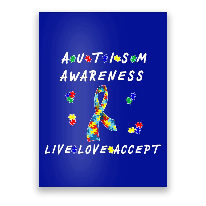 Live Love Accept Autism Puzzle Piece Ribbon Poster