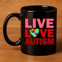 Live Love Autism 11oz C Handle Ceramic Mug