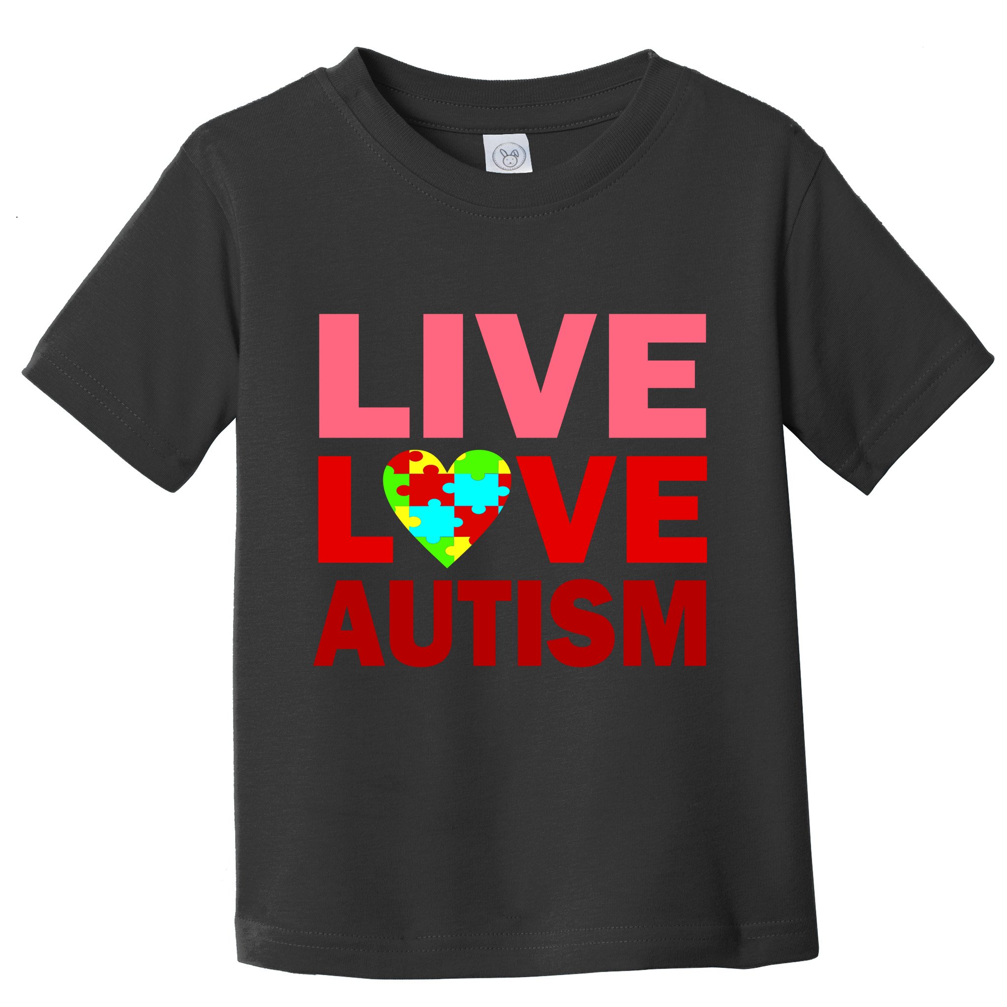 Live Love Autism Toddler T-Shirt